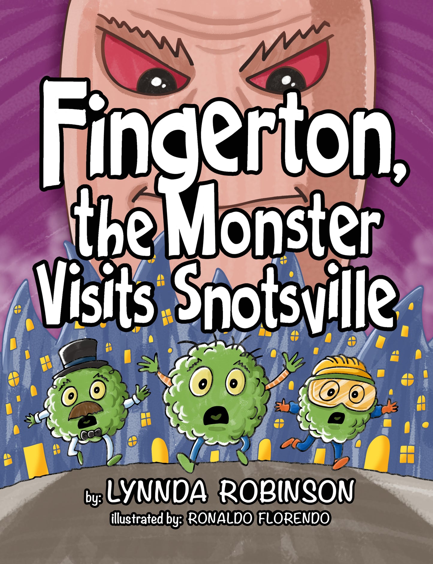 Fingerton, the Monster Visits Snotsville - Interactive Book